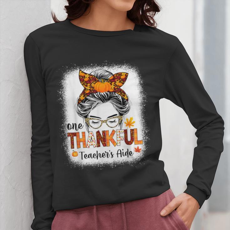 One Thankful Teacher's Aide Messy Bun Thanksgiving Fall Women Long Sleeve T-Shirt, funny design