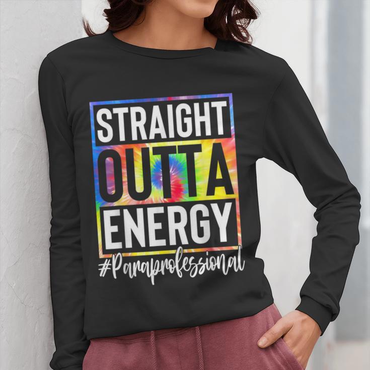 Paraprofessional Straight Outta Energy Teacher Life For Men Women Women Long Sleeve T-Shirt, funny design Paraprofessional Straight Outta Energy Teacher Life For Men Women Women Long Sleeve T-Shirt, funny design