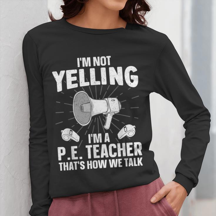 PE Teacher Art For Men Women Gym Teacher Physical Education Women Long Sleeve T-Shirt, Pe Teacher Gifts, funny design