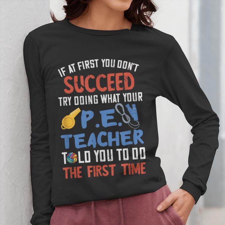 PE Teacher Succeed Sport Teacher School Fitness Gym Class Men Women Women Long Sleeve T-Shirt, Pe Teacher Gifts, funny design PE Teacher Succeed Sport Teacher School Fitness Gym Class Men Women Women Long Sleeve T-Shirt, Pe Teacher Gifts, funny design