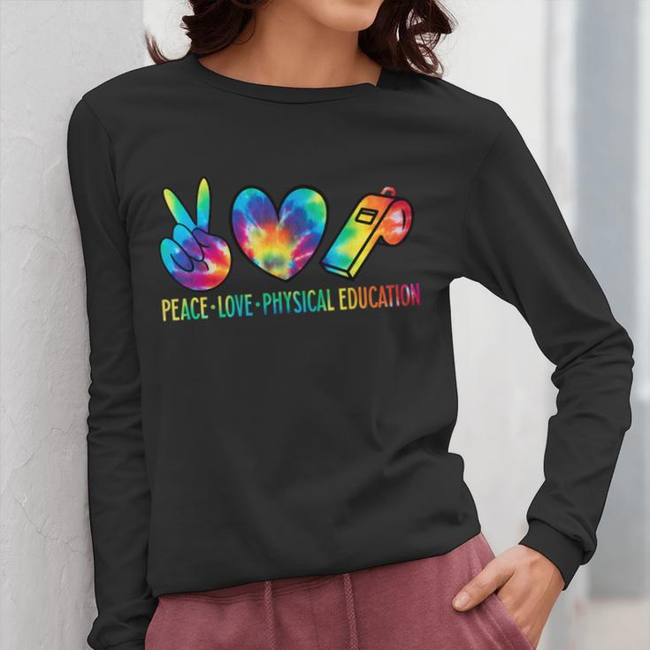 Peace Love Physical Education Tie Dye Sports PE Teacher Women Long Sleeve T-Shirt, Pe Teacher Gifts, funny design Peace Love Physical Education Tie Dye Sports PE Teacher Women Long Sleeve T-Shirt, Pe Teacher Gifts, funny design