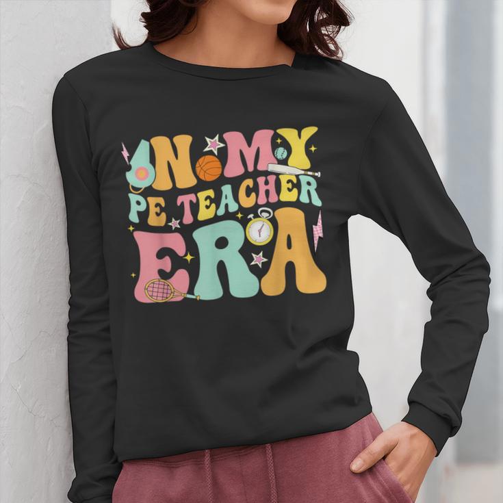In My Physical Education Era PE Teacher Women Men Women Long Sleeve T-Shirt, Pe Teacher Gifts, funny design
