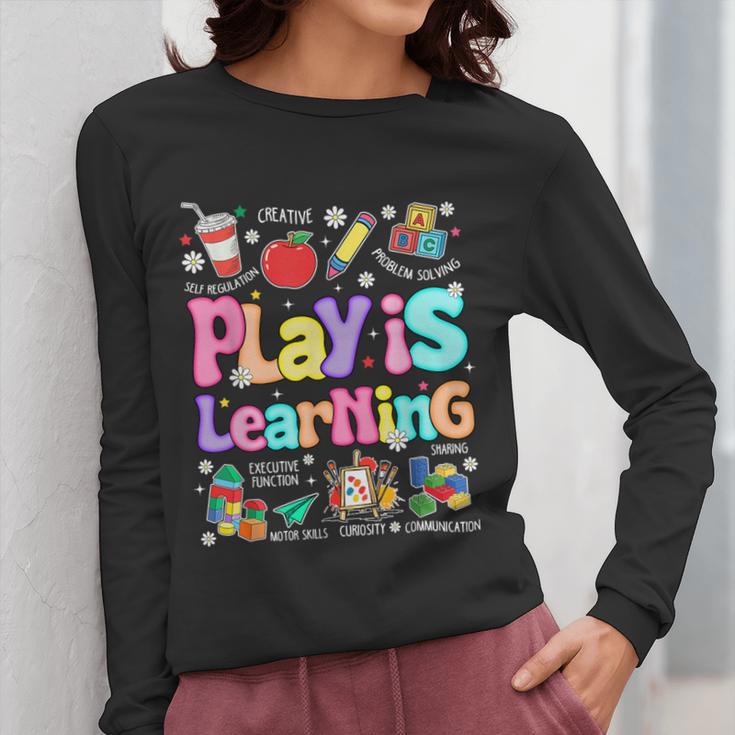Play Is Learning Educational Teacher Women Women Long Sleeve T-Shirt, funny design