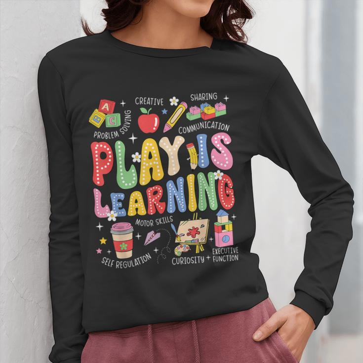 Play Is Learning Teacher First Day Of School Back To School Women Long Sleeve T-Shirt, funny design