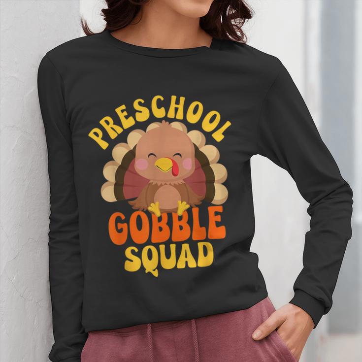 Preschool Gobble Squad Cute Turkey Thanksgiving Teacher Women Long Sleeve T-Shirt, funny design