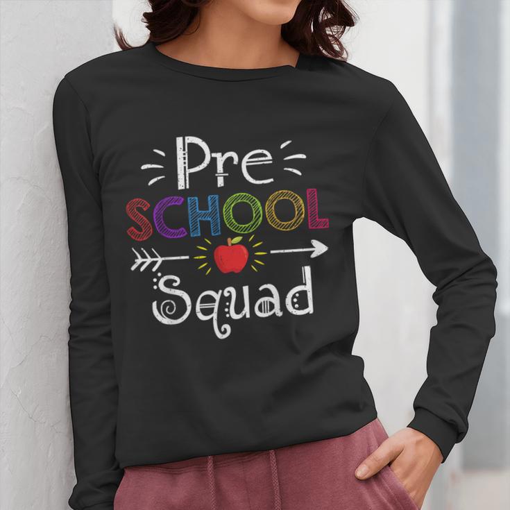 Preschool Squad Preschool Teacher Student Women Long Sleeve T-Shirt, funny design