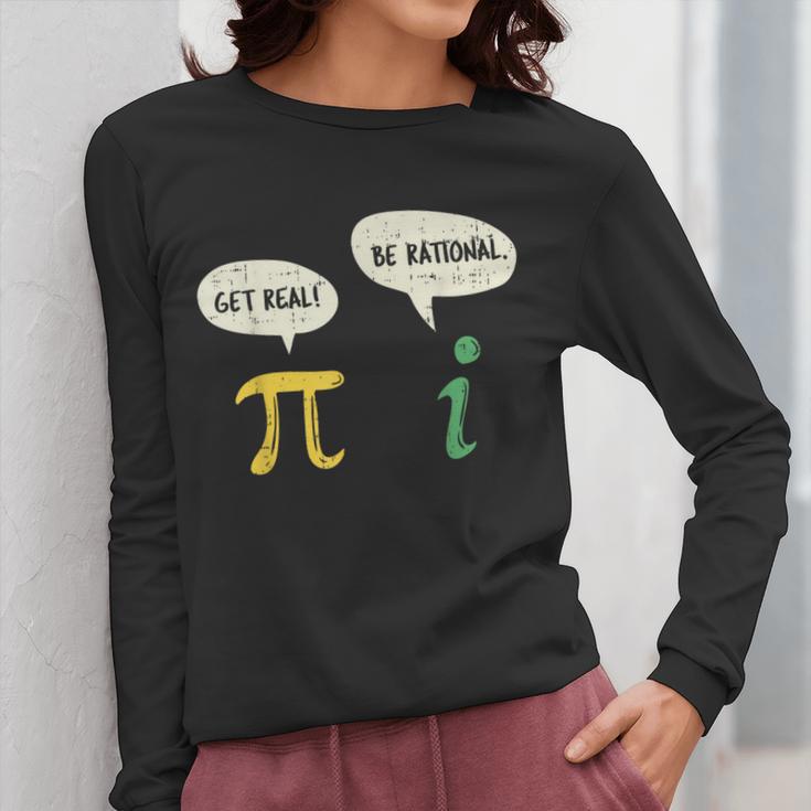 Get Real Be Rational Shirt Pi Math Teacher Geek Women Long Sleeve T-Shirt, funny design Get Real Be Rational Shirt Pi Math Teacher Geek Women Long Sleeve T-Shirt, funny design
