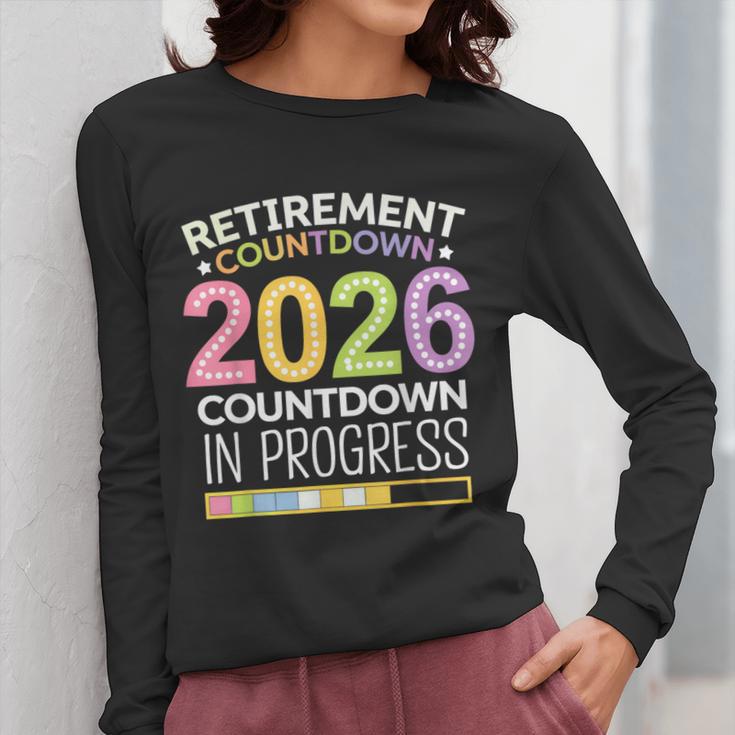 Retirement Class Of 2026 Teacher Countdown Loading Teacher Women Long Sleeve T-Shirt, funny design Retirement Class Of 2026 Teacher Countdown Loading Teacher Women Long Sleeve T-Shirt, funny design