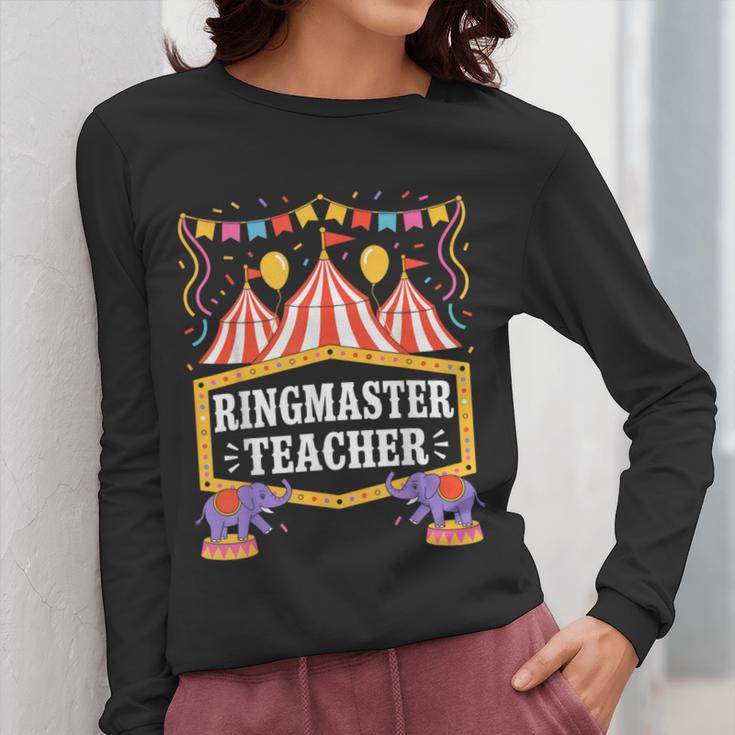 Ringmaster Teacher Circus Party Ringmaster Carnival Women Long Sleeve T-Shirt, funny design Ringmaster Teacher Circus Party Ringmaster Carnival Women Long Sleeve T-Shirt, funny design