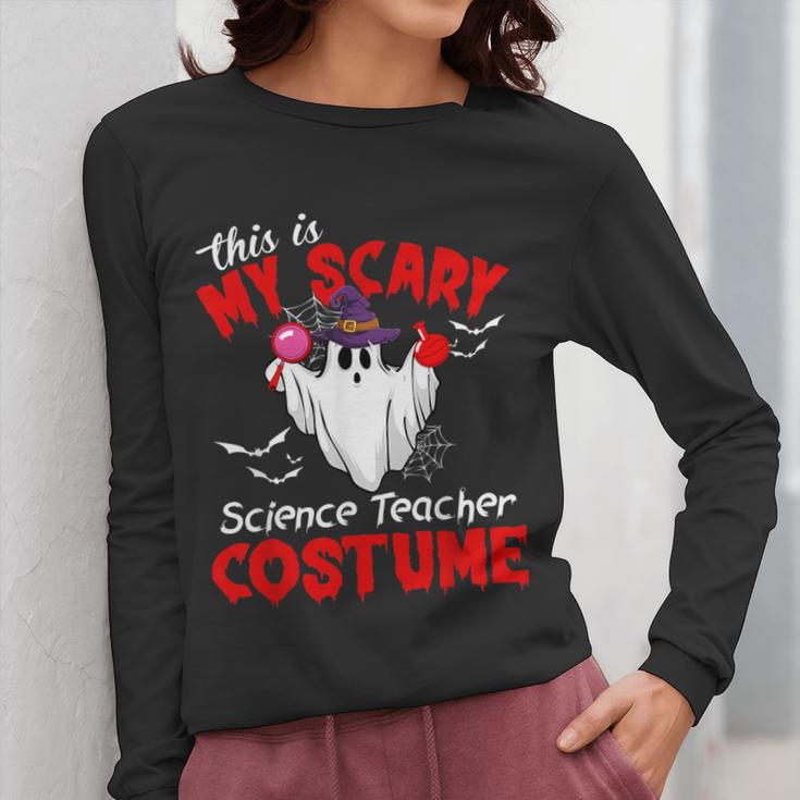 This Is My Scary Science Teacher Costume Ghost Halloween Women Long Sleeve T-Shirt, Science Teacher Gifts, funny design This Is My Scary Science Teacher Costume Ghost Halloween Women Long Sleeve T-Shirt, Science Teacher Gifts, funny design