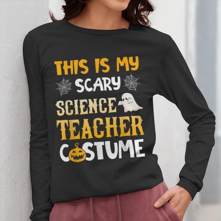 This Is My Scary Science Teacher Halloween Costumes Men Women Kids Women Long Sleeve T-Shirt, Science Teacher Gifts, funny design This Is My Scary Science Teacher Halloween Costumes Men Women Kids Women Long Sleeve T-Shirt, Science Teacher Gifts, funny design