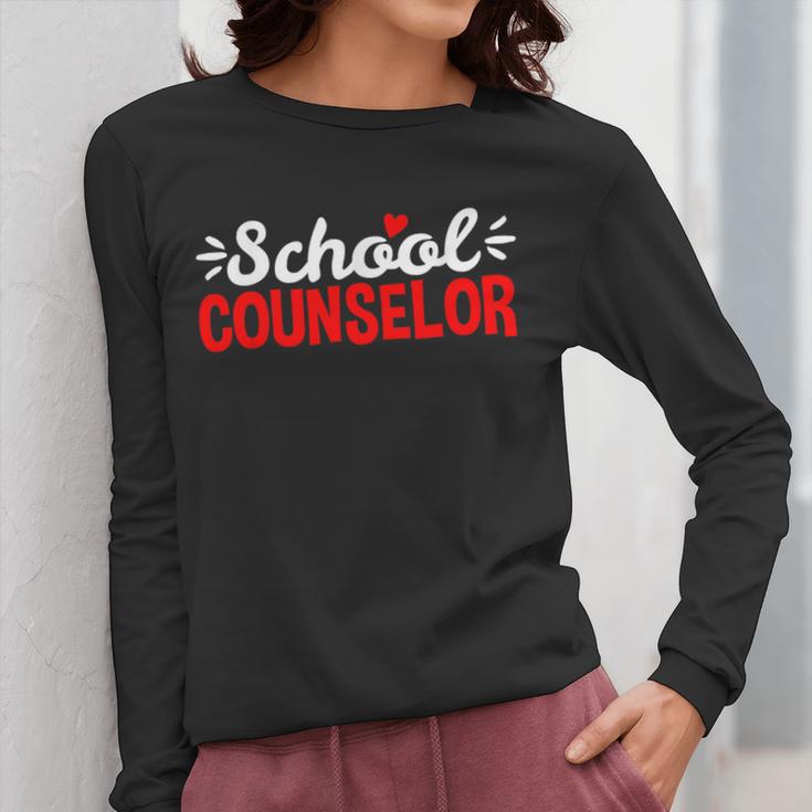 School Counselor Teacher Guidance Counseling For Men Women Kids Women Long Sleeve T-Shirt, funny design