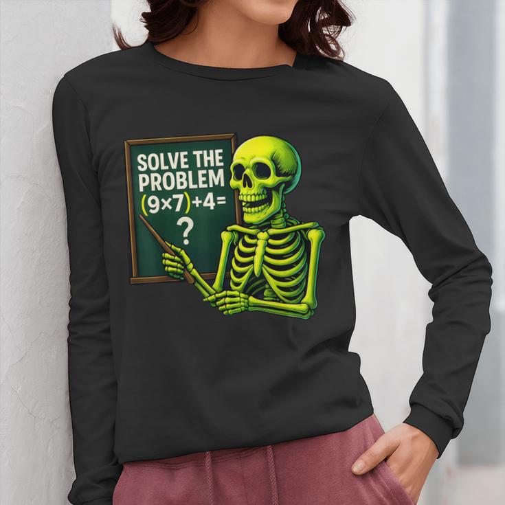 Solve The Problem Skeleton Teacher Halloween Math Six Seven Women Long Sleeve T-Shirt, funny design Solve The Problem Skeleton Teacher Halloween Math Six Seven Women Long Sleeve T-Shirt, funny design