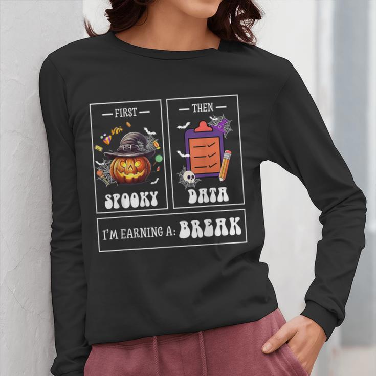 Sped Teacher Halloween First Spooky Then Data Sped Ed Team Women Long Sleeve T-Shirt, funny design Sped Teacher Halloween First Spooky Then Data Sped Ed Team Women Long Sleeve T-Shirt, funny design