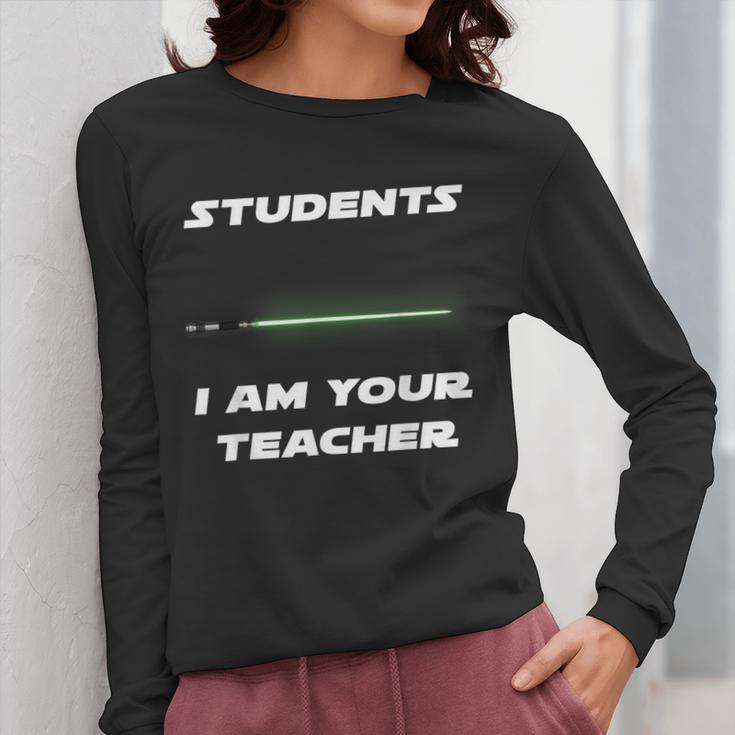 Students I Am Your Teacher T-Shirt Women Long Sleeve T-Shirt, funny design Students I Am Your Teacher T-Shirt Women Long Sleeve T-Shirt, funny design