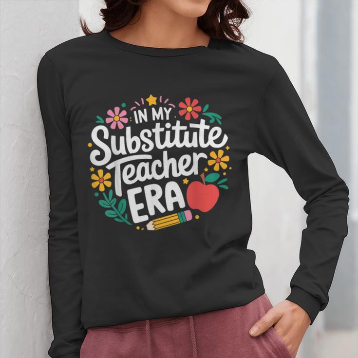 In My Substitute Teacher Era Women Long Sleeve T-Shirt, funny design