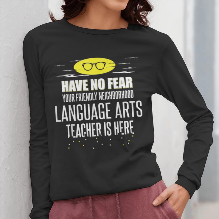 Super Language Arts Teacher Have No Fear T-Shirt Women Long Sleeve T-Shirt, Super Teacher Gifts, funny design