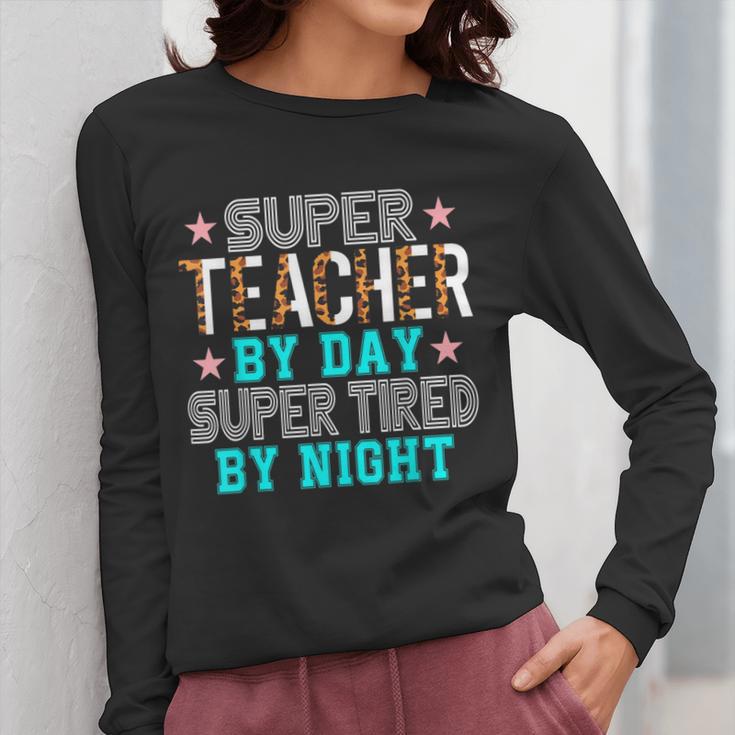 Super Teacher By Day Super Tired By Night Superhero Teacher Men Women Women Long Sleeve T-Shirt, Super Teacher Gifts, funny design Super Teacher By Day Super Tired By Night Superhero Teacher Men Women Women Long Sleeve T-Shirt, Super Teacher Gifts, funny design