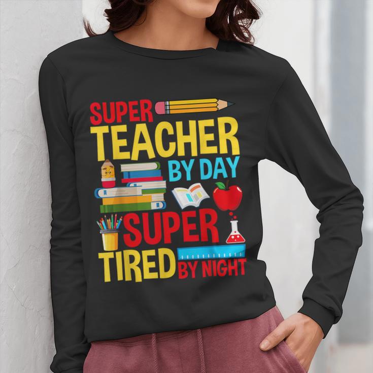 Super Teacher By Day Super Tired By Night Superhero Teacher Women Long Sleeve T-Shirt, Super Teacher Gifts, funny design Super Teacher By Day Super Tired By Night Superhero Teacher Women Long Sleeve T-Shirt, Super Teacher Gifts, funny design