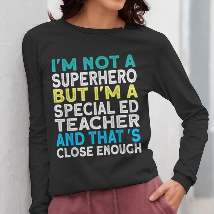 Superhero & Special Education Teacher Men Women Women Long Sleeve T-Shirt, funny design