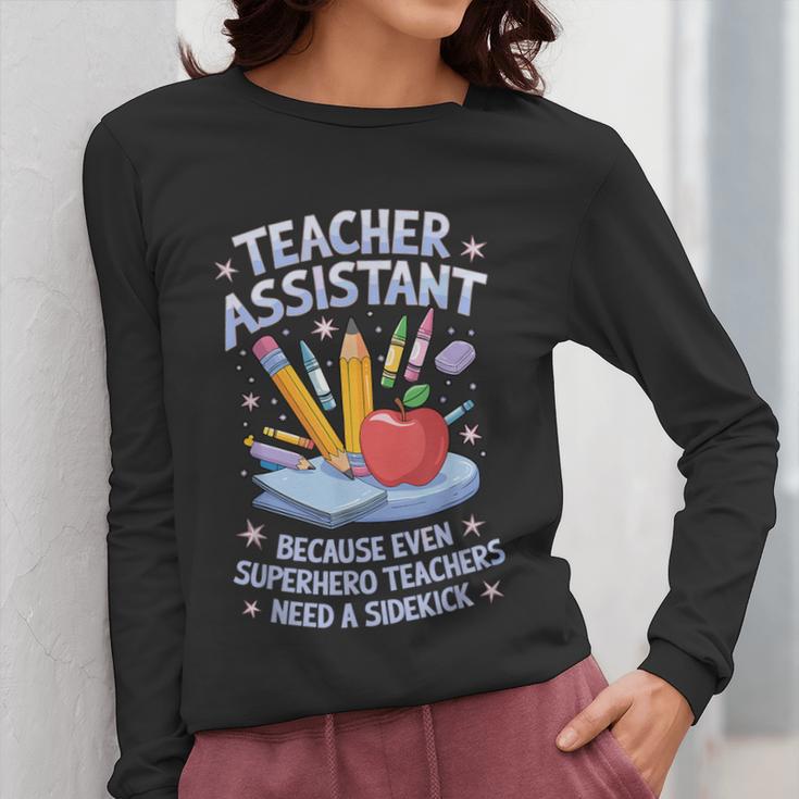 Superhero Sidekick Teaching Teach School Teacher Assistant Women Long Sleeve T-Shirt, funny design Superhero Sidekick Teaching Teach School Teacher Assistant Women Long Sleeve T-Shirt, funny design