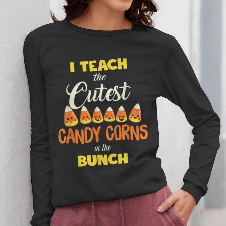 I Teach The Cutest Candy Corn In The Patch Teacher Halloween Women Long Sleeve T-Shirt, funny design