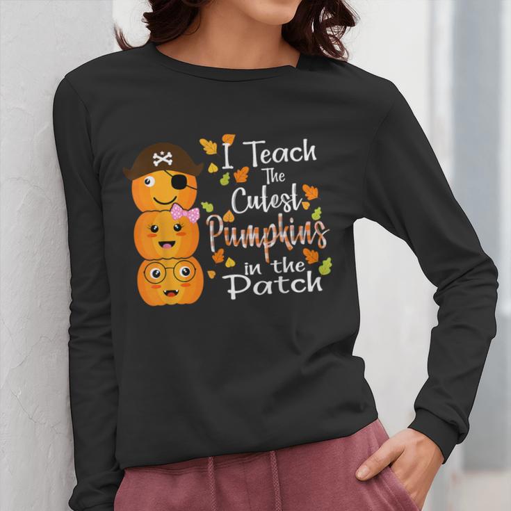 I Teach The Cutest Pumpkins Halloween Shirt For Teachers Women Long Sleeve T-Shirt, funny design I Teach The Cutest Pumpkins Halloween Shirt For Teachers Women Long Sleeve T-Shirt, funny design