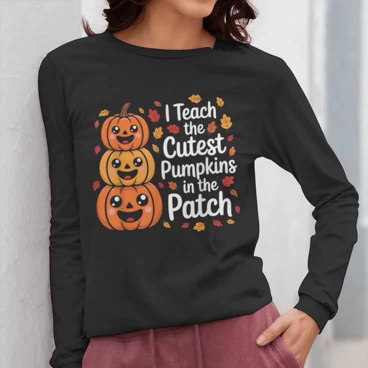 i Teach The Cutest Pumpkins In The Patch Teacher Halloween Women Long Sleeve T-Shirt, funny design i Teach The Cutest Pumpkins In The Patch Teacher Halloween Women Long Sleeve T-Shirt, funny design