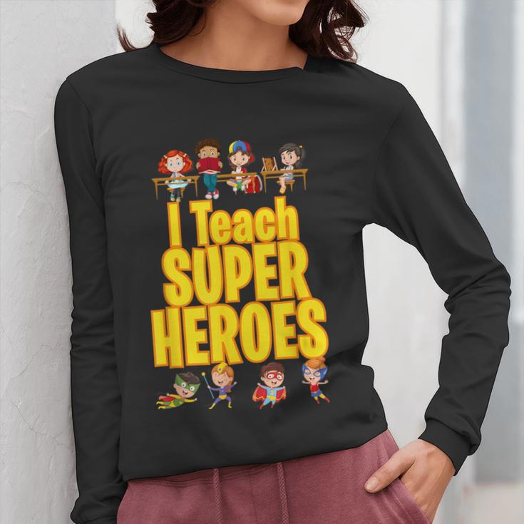 I Teach Super Heroes Comic Book Hero Teacher School Women Long Sleeve T-Shirt, Super Teacher Gifts, funny design I Teach Super Heroes Comic Book Hero Teacher School Women Long Sleeve T-Shirt, Super Teacher Gifts, funny design