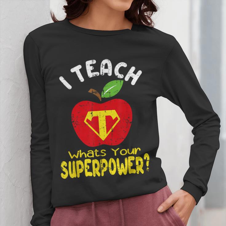 I Teach What's Your Superpower Superhero Teacher Women Long Sleeve T-Shirt, funny design I Teach What's Your Superpower Superhero Teacher Women Long Sleeve T-Shirt, funny design