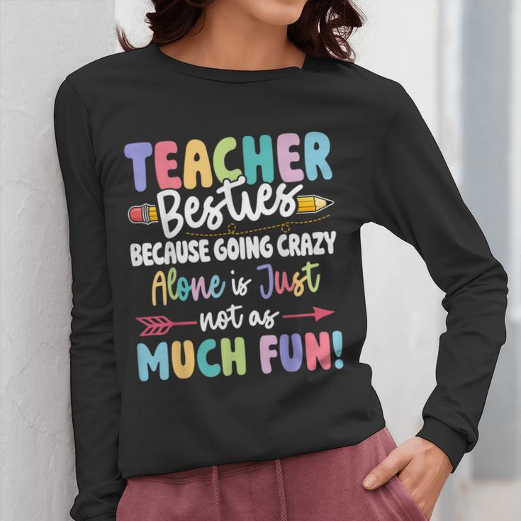 Teacher Besties Matching Teacher Besties Women Long Sleeve T-Shirt, funny design