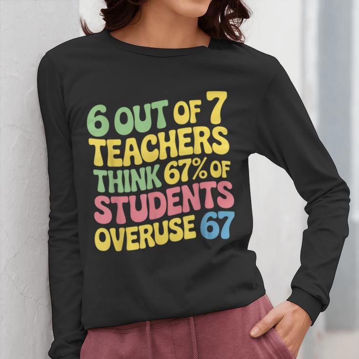Teacher Overuse 67 Teacher Women Long Sleeve T-Shirt, funny design