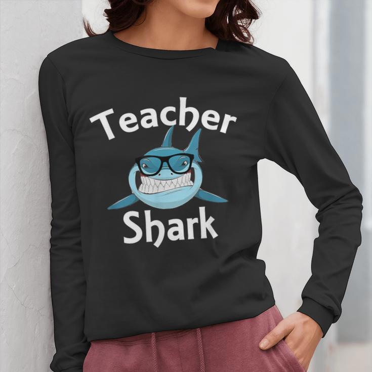 Teacher Shark Teacher For Men Women Women Long Sleeve T-Shirt, funny design Teacher Shark Teacher For Men Women Women Long Sleeve T-Shirt, funny design