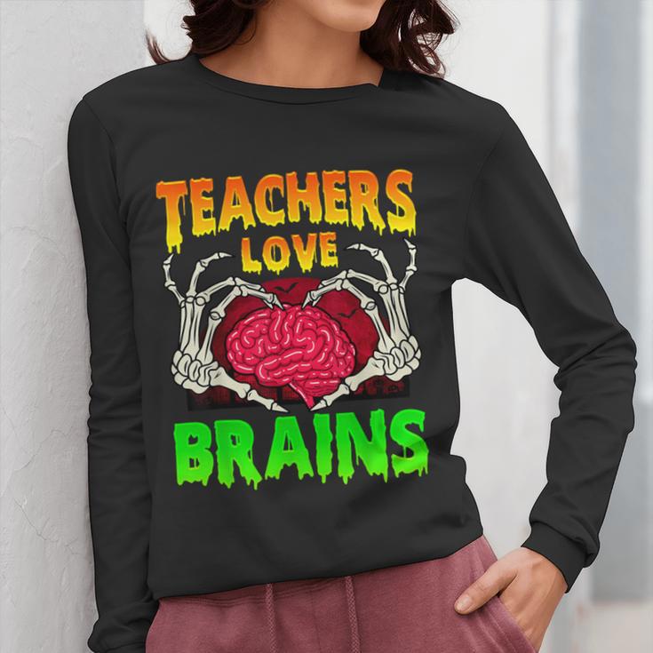 Teacher Teachers Love Brains Skeleton Hand Heart Halloween Women Long Sleeve T-Shirt, funny design