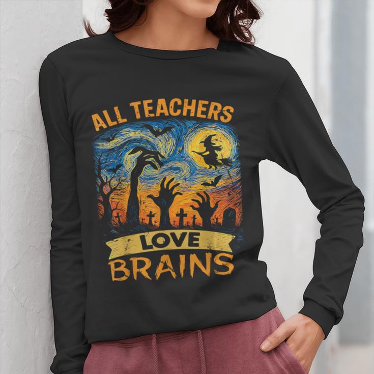 All Teachers Love Brains Shirt Teacher Halloween Tee Women Long Sleeve T-Shirt, funny design All Teachers Love Brains Shirt Teacher Halloween Tee Women Long Sleeve T-Shirt, funny design