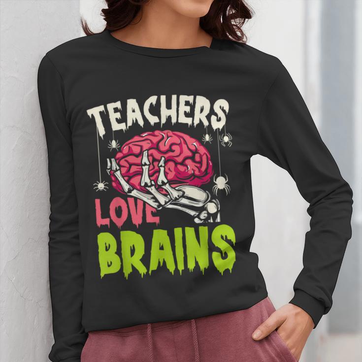 Teachers Love Brains Skeleton Halloween Teacher Funny Women Long Sleeve T-Shirt, funny design