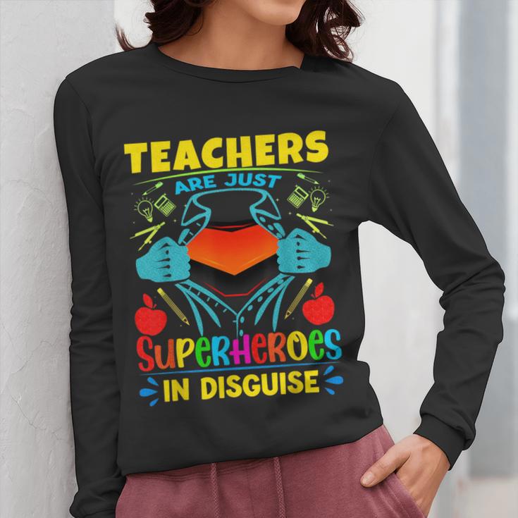 Teachers Are Superheroes – Fun Appreciation Women Long Sleeve T-Shirt, funny design Teachers Are Superheroes – Fun Appreciation Women Long Sleeve T-Shirt, funny design