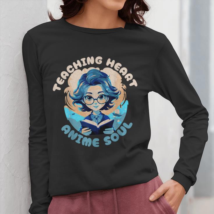 Teaching Heart Anime Soul Teacher Otaku Manga Women Long Sleeve T-Shirt, funny design