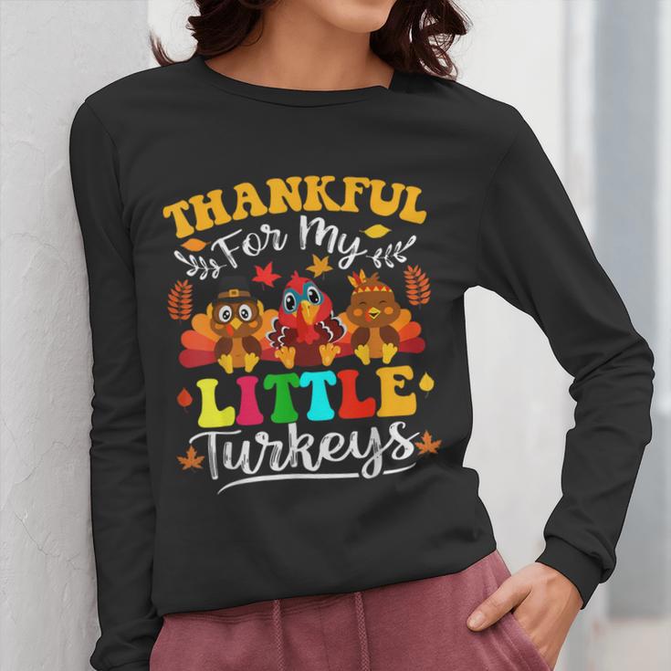 Thankful For My Little Turkeys Teacher Thanksgiving Teachers Women Long Sleeve T-Shirt, funny design