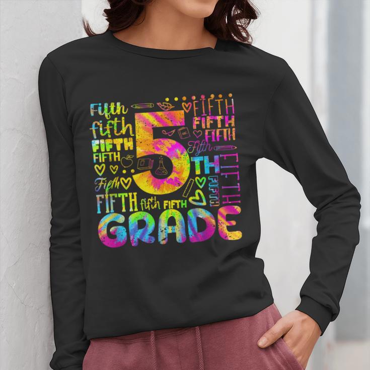 Tie Dye 5th Grade Typography Team Fifth Grade Teacher For Men Women Girls Kids Women Long Sleeve T-Shirt, funny design