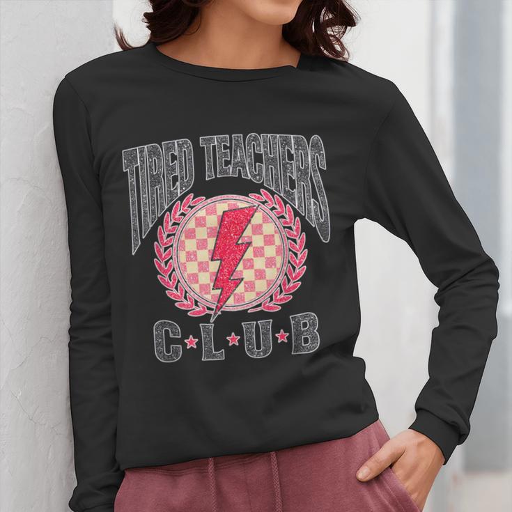 Tired Teachers Club Study Lover School Apparel Women Long Sleeve T-Shirt, funny design Tired Teachers Club Study Lover School Apparel Women Long Sleeve T-Shirt, funny design