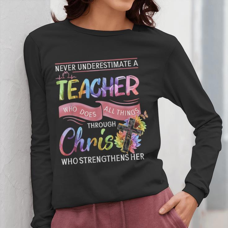 Never Underestimate A Teacher Does All Things Through Christ For Men Women Women Long Sleeve T-Shirt, funny design Never Underestimate A Teacher Does All Things Through Christ For Men Women Women Long Sleeve T-Shirt, funny design
