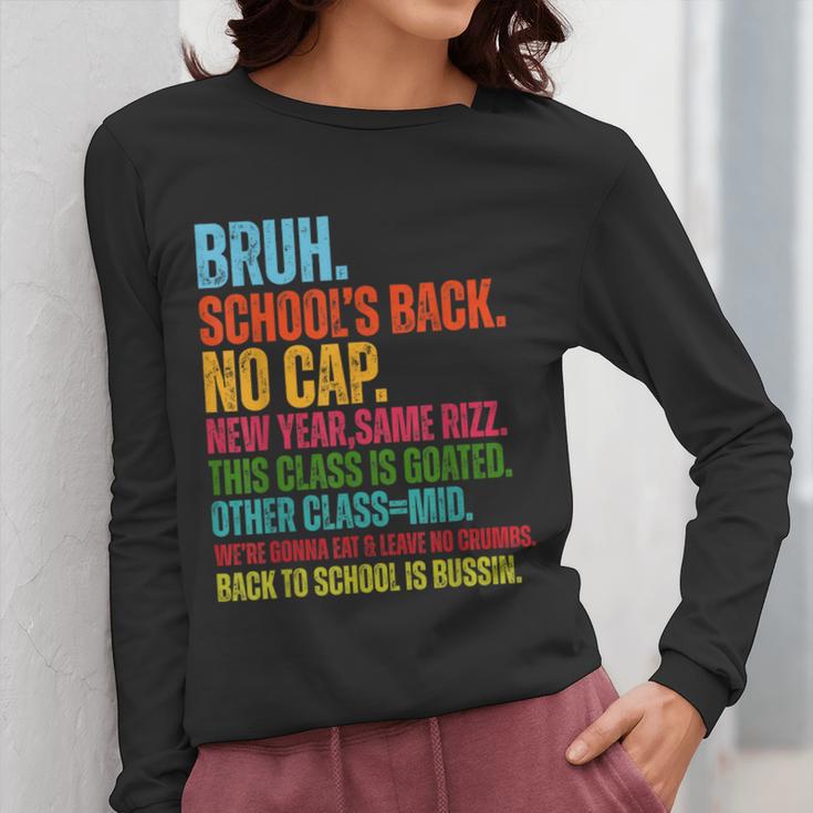 Vintage Bruh We Back No Cap Bruh We'Re Back Student Teacher Women Long Sleeve T-Shirt, funny design