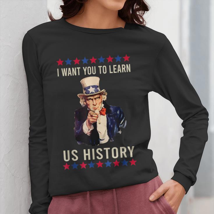 I Want You To Learn US History American Teacher School For Men Women Women Long Sleeve T-Shirt, History Teacher Gifts, funny design I Want You To Learn US History American Teacher School For Men Women Women Long Sleeve T-Shirt, History Teacher Gifts, funny design