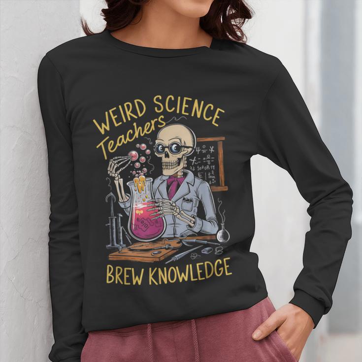 Weird Science Skeleton Halloween Teachers Brew Knowledge Women Long Sleeve T-Shirt, Science Teacher Gifts, funny design Weird Science Skeleton Halloween Teachers Brew Knowledge Women Long Sleeve T-Shirt, Science Teacher Gifts, funny design