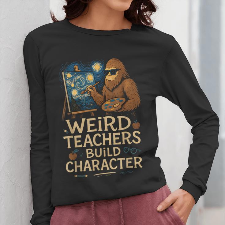 Weird Teachers Build Character Van Bigfoot Art Women Long Sleeve T-Shirt, funny design Weird Teachers Build Character Van Bigfoot Art Women Long Sleeve T-Shirt, funny design