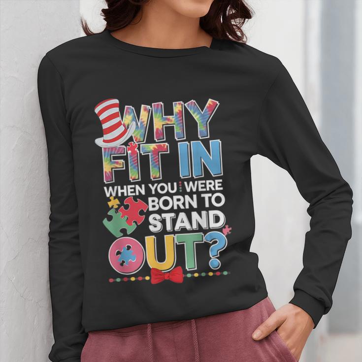 Why Fit In Doctor Teacher Cat In Hat Cool Autism Awareness Men Women Kids Women Long Sleeve T-Shirt, funny design
