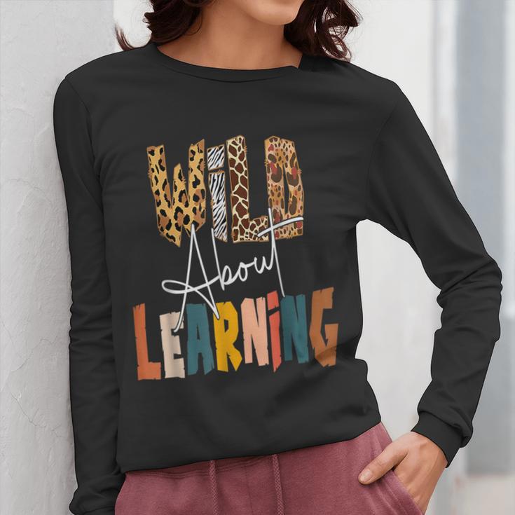 Wild About Learning Teacher Back To School Teaching Women Long Sleeve T-Shirt, funny design Wild About Learning Teacher Back To School Teaching Women Long Sleeve T-Shirt, funny design