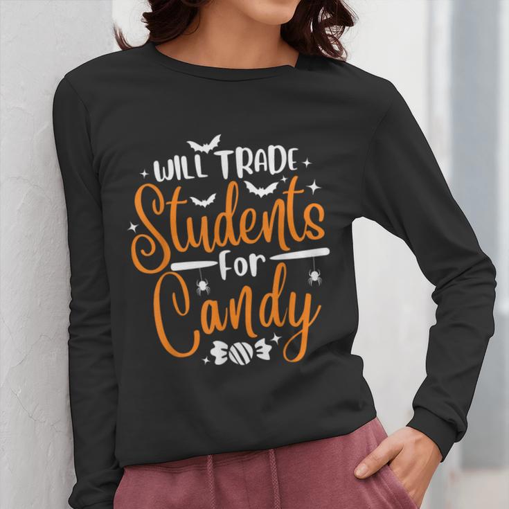Will Trade Students For Candy Halloween Costume Teacher Women Long Sleeve T-Shirt, funny design Will Trade Students For Candy Halloween Costume Teacher Women Long Sleeve T-Shirt, funny design