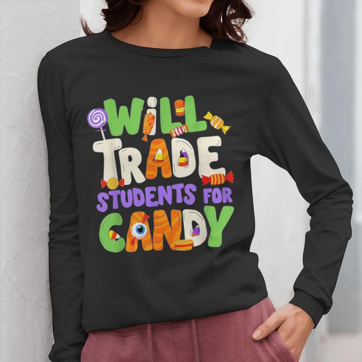 Will Trade Students For Candy Teacher Cute Halloween Costume Women Long Sleeve T-Shirt, funny design Will Trade Students For Candy Teacher Cute Halloween Costume Women Long Sleeve T-Shirt, funny design